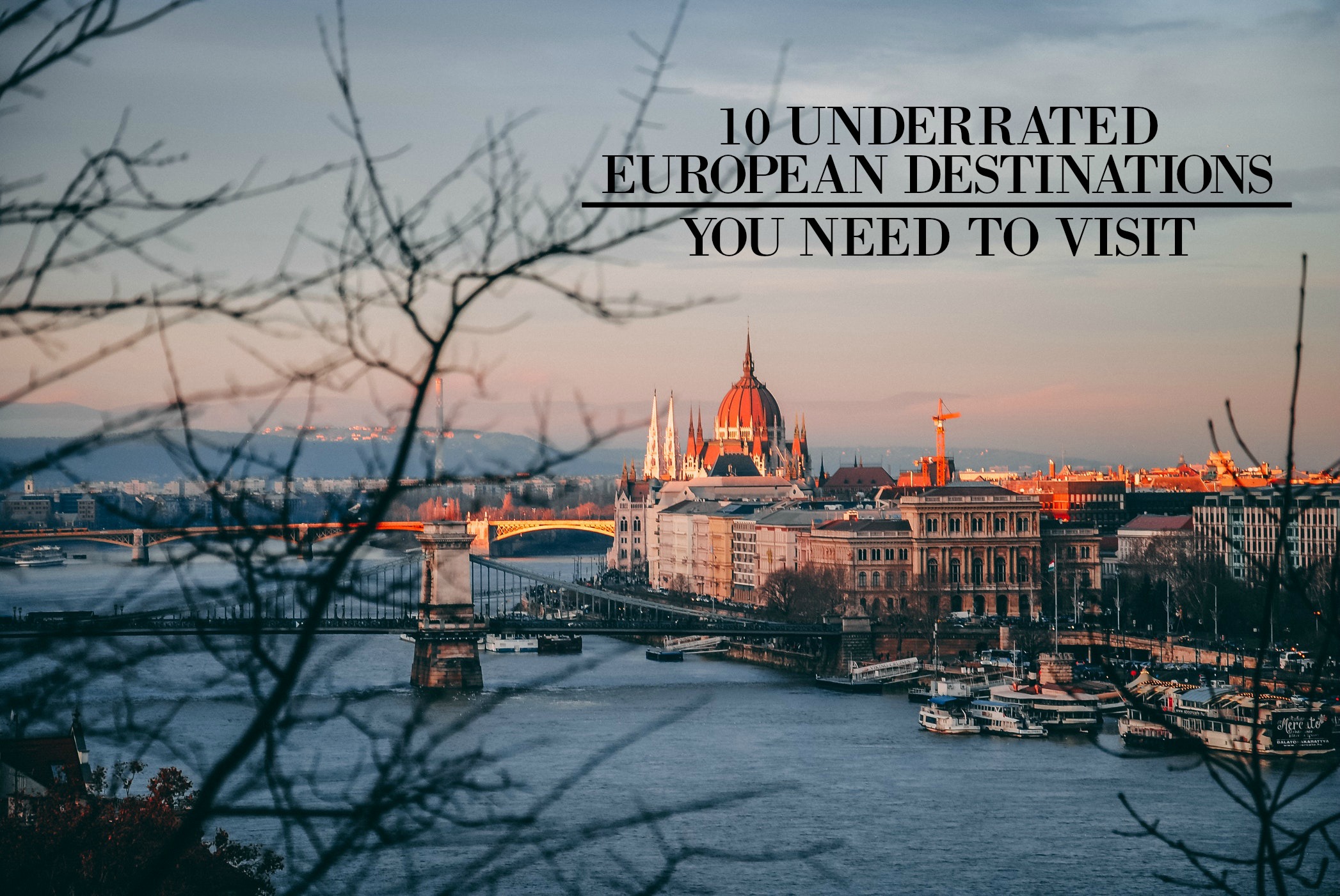 10 Underrated European Destinations You Need To Visit 9519