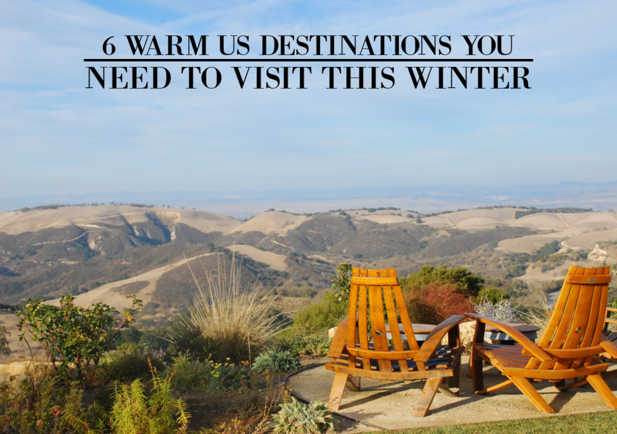 6 Warm US Destinations You Need To Visit This Winter